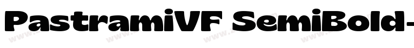 PastramiVF SemiBold字体转换 PastramiVF SemiBold字体转换